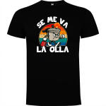 Camiseta Funny «Se Me Va la Olla»